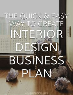 the quick and easy way to create interior design business plan