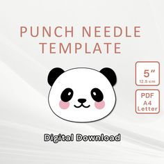 a panda bear face with the words punch needle template on it's back side