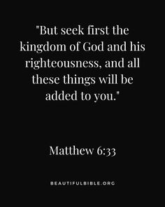 Matthew 6:33 Seek His Kingdom First, But Seek First The Kingdom Of God, Seek First The Kingdom Of God, Matthew 6:33, Seek God First, Seek First His Kingdom, Romans 13, Seek God, Matthew 6 33