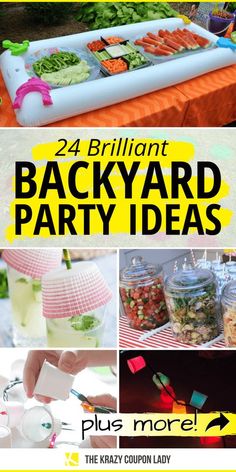 backyard party ideas with text overlay that reads 24 brilliant backyard party ideas