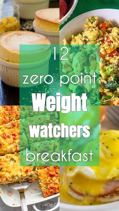 the collage shows different types of breakfast foods with text overlay that reads, 12 zero point weight watchers breakfast