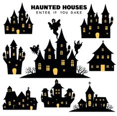 halloween house silhouettes with the words,'haunted houses enter if you dare '