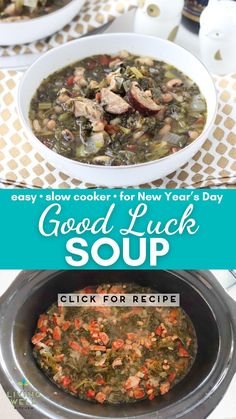 a bowl of soup with meat and vegetables in it on a table next to the words, good luck soup click for recipe