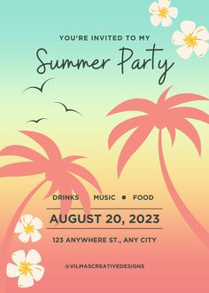 the summer party flyer with palm trees and flowers