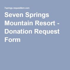 seven springs mountain resort donation request form