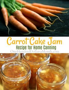 carrot cake jam recipe for home canning in glass jars with fresh carrots on the side