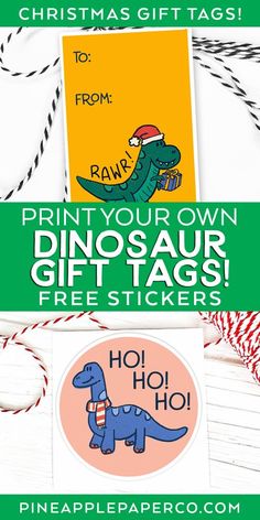 printable dinosaur gift tags for kids to use on christmas cards and other holiday gifts