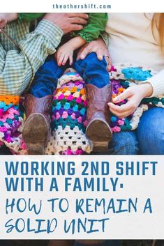 two people sitting next to each other with the text working 2nd shift with a family how to remain a solid unit