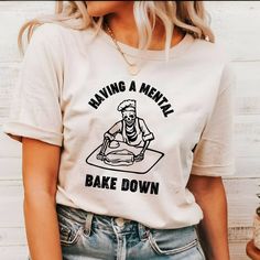 Having A Mental Bake Down T Shirt  Gift For Bakers  Skeleton Chef Shirt  Chef Halloween Shirt  Funny Baking Shirt  Halloween Chef Shirt Easy 30 day return policy Funny Food Shirts, Bakery Shirts Design, Funny Shirt Designs, Funny Baking Shirts, Shirt Ideas Vinyl, Funny Tshirt Quotes, Chef Shirt, Cricut Shirt Ideas, Funny Baking