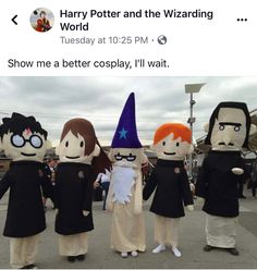 some people are dressed up as harry potter and the wizarding world at 12am show me a better cosplay, i'll wait