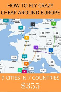 the map shows how to fly crazy cheap around europe in 7 countries $ 55 95