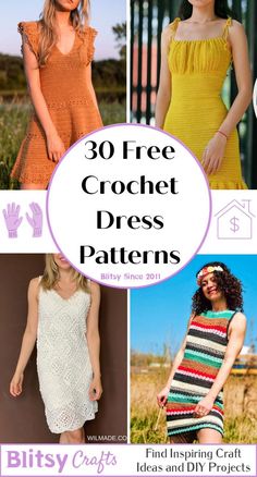 crochet dress patterns with text overlay that says 30 free crochet dress patterns