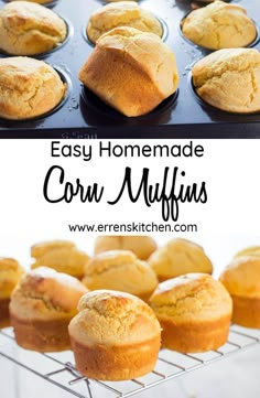 easy homemade corn muffins in a muffin tin with the title overlay