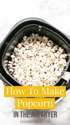 how to make popcorn in the air fryer