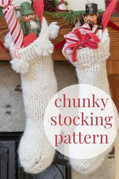 two stockings with christmas decorations hanging from them and the words chunk stocking pattern below