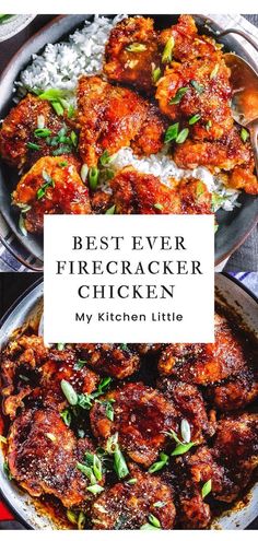 the best ever firecrackerr chicken recipe is shown in two different pans