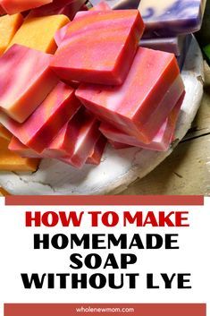 how to make homemade soap without lye