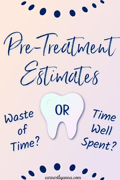 Discover why dental pre-treatment estimates are a productive treatment planning tool and get some valuable tips for using them! Dental Ideas, Work Vibes, Dental Education, Dental Assisting, Dentist Logo, Office Training, Office Management