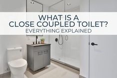 a white toilet sitting next to a walk in shower under a bathroom mirror with the words, what is a close coupled toilet? everything explain