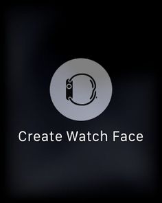 the create watch face logo on an iphone