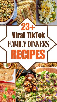 the cover of 25 + virtual tiktok family dinners recipes, including pizzas and salads