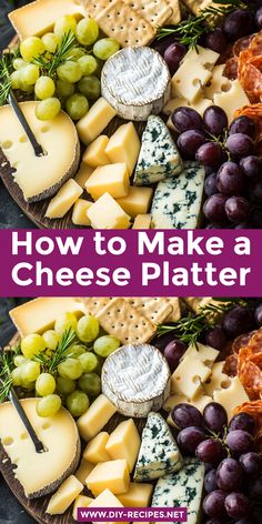 cheese platter with grapes and crackers on the side, text overlay reads how to make a cheese platter