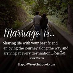 two people walking down a train track with the words marriage is sharing life with your best friend, enjoying the journey along the way and arriving at every destination