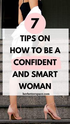 How To Be A Confident Woman Tips On How To Be Confident, How To Sit Confidently, How To Become Confident, Gen Z Fashion, How To Build Confidence, How To Develop Confidence, Be Confident In Yourself, Growth Quotes