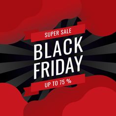 the black friday sale is up to 75 % off