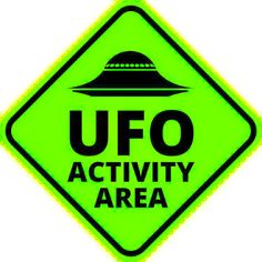 a neon green sign with the words ufo activity area in black letters on it