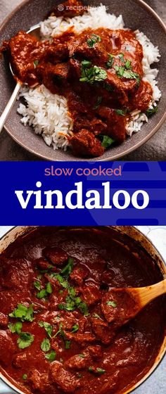 two pictures with the words slow cooked vindaloo on them