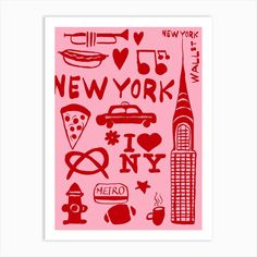 a pink poster with new york and other things in red on the bottom right corner