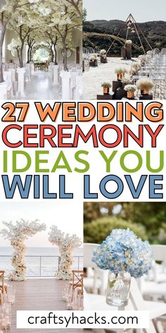 wedding ceremony ideas you will love