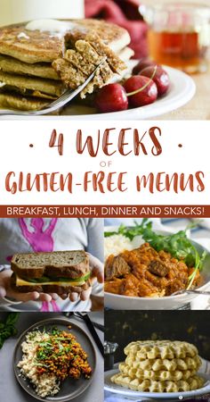 the four week gluten - free menu is shown with images of different foods