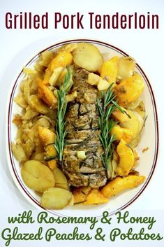 grilled pork tenderion with rosemary and honey glazed peaches and potatoes