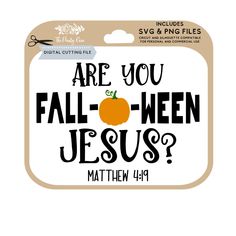 an orange and black sticker with the words are you fall - when jesus?