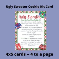 the ugly sweater cookie kit card is shown with instructions for how to make it and how to use it