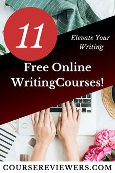 someone typing on their laptop with the title 11 free online writing courses