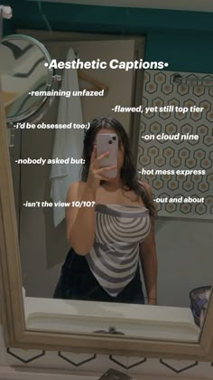 a woman taking a selfie in front of a mirror with the caption aesthetic captions