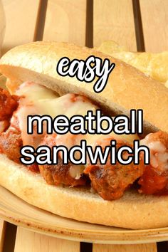 an easy meatball sandwich on a plate with the words, easy meatball sandwich