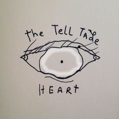 the tell tale heart logo is drawn on a white paper with black ink and has an eyeball in it