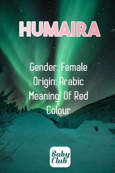 Humaira
Gender: Female
Origin: Arabic
Meaning: Of Red Colour Unique Girl Names, Red Meaning, Baby Club, Female Names, Name Meaning, Red Colour, Names With Meaning, Girl Names, Baby Names