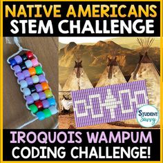 Ancient Native Americans |  STEM Challenge | Iroquois Wampum Coding Native American Science Activities, Us History Activities, Native American Stem Activities, Native American Studies, Stem Challenge, Interactive Powerpoint, Steam Activities, Social Studies Classroom, Native American Crafts