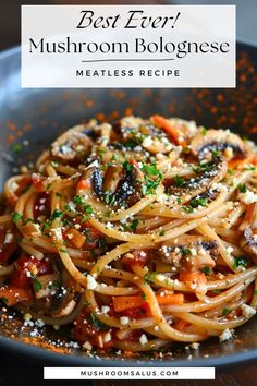 The image features a bowl of mushroom bolognese pasta. The pasta is garnished with chopped parsley and grated cheese. The text overlay at the top reads, "Best Ever! Mushroom Bolognese - Meatless Recipe." At the bottom of the image, there's a website URL: mushroomsalus.com. Veggie Recipes Breakfast, Vegetarian Spaghetti Bolognese, Bolognese Spaghetti, Vegetarian Bolognese, Vegan Mushroom Pasta, Mushroom Bolognese, Vegetarian Spaghetti, Bolognese Recipe, Spaghetti Recipe