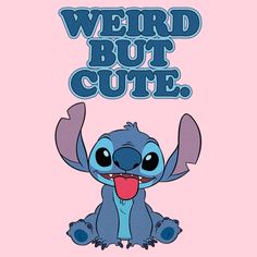 a cartoon character with the words weird but cute