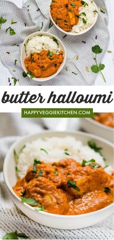 two bowls filled with butter halloumi and rice on top of a white table