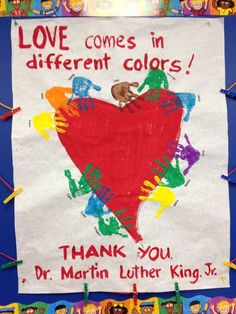 a child's handprinted heart with the words love comes in different colors thank you dr martin luther king jr