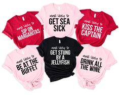 Pink Tops With Funny Print, Friend Cruise Shirts Ideas, Pink Tops With Funny Text, Pink Novelty Tops With Funny Print, Fun Pink Shirt With Funny Text, Pink Funny Text Tops, Mother Daughter Cruise Shirts, Best Friends Cruise Shirts, Drinking Shirts Women Cruise