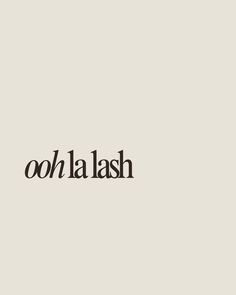 Ooh La Lash  Lash extensions quote, lash artist quotes, lash extensions, lash artist, lashes, lash quotes Lash Brushes Aesthetic, Lashes Giveaway Ideas, Lash Feed Aesthetic, Aesthetic Lash Posts, Lash Lift Vs Lash Extension, Lash Lift And Tint Aesthetic, Lash Post Ideas, Lashes Aesthetic Wallpaper, Lash Company Name Ideas