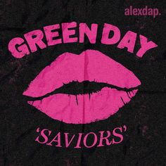 a black shirt with pink lipstick and the words green day savor's on it